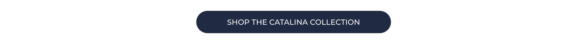 Shop Catalina Collection